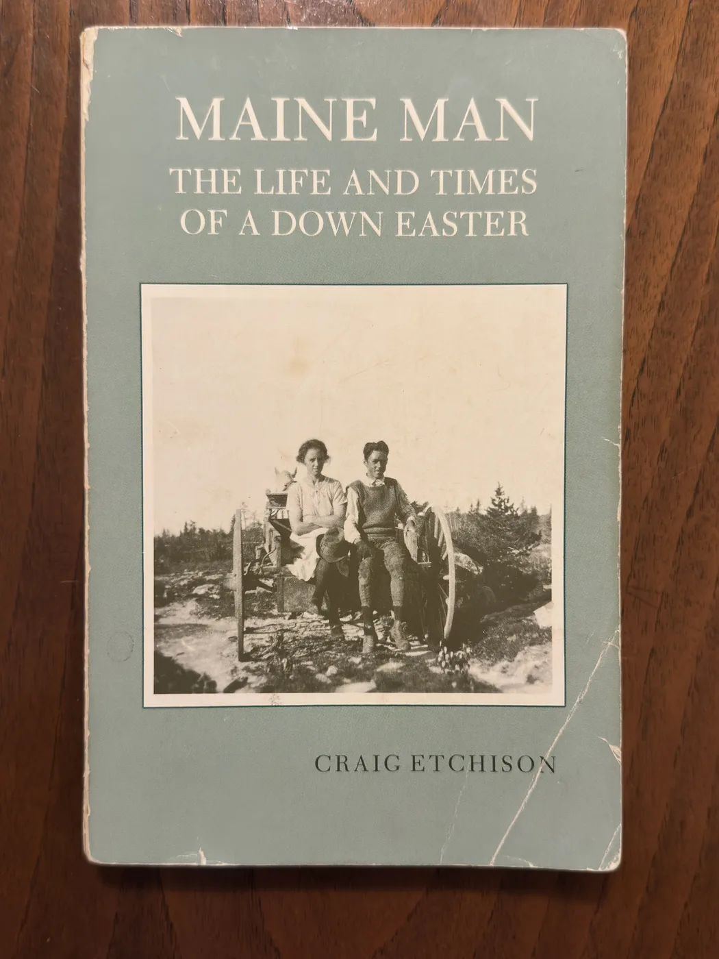 Maine Man: The Life and Times of a Down Easter — Front Cover