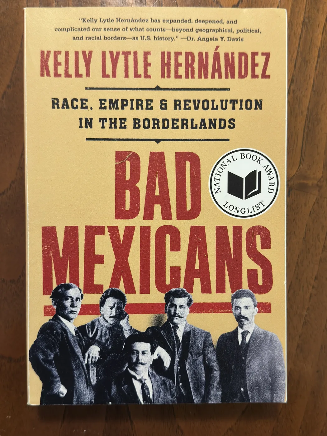 Bad Mexicans: Race, Empire & Revolution in the Borderlands — Front Cover