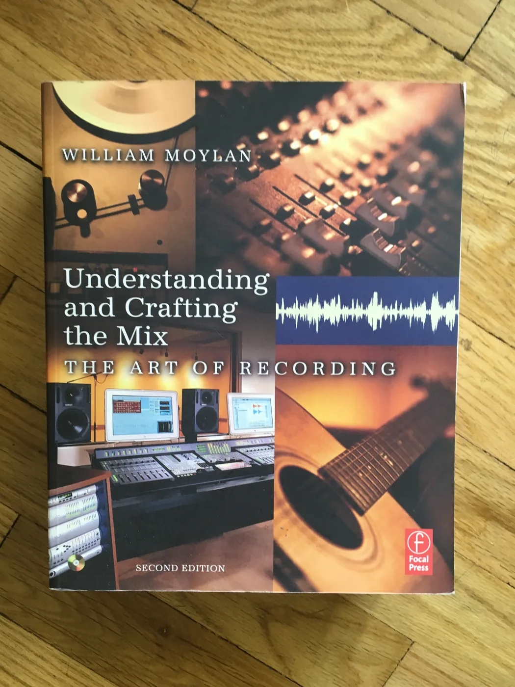 Understanding and Crafting the Mix: The Art of Recording, Second Edition — Front Cover