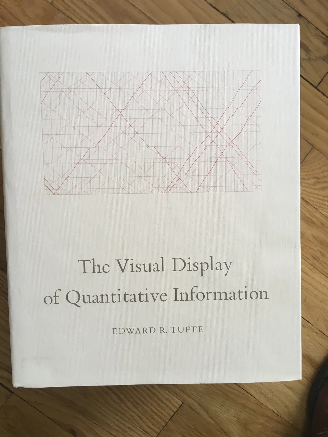 The Visual Display of Quantitative Information — Front Cover