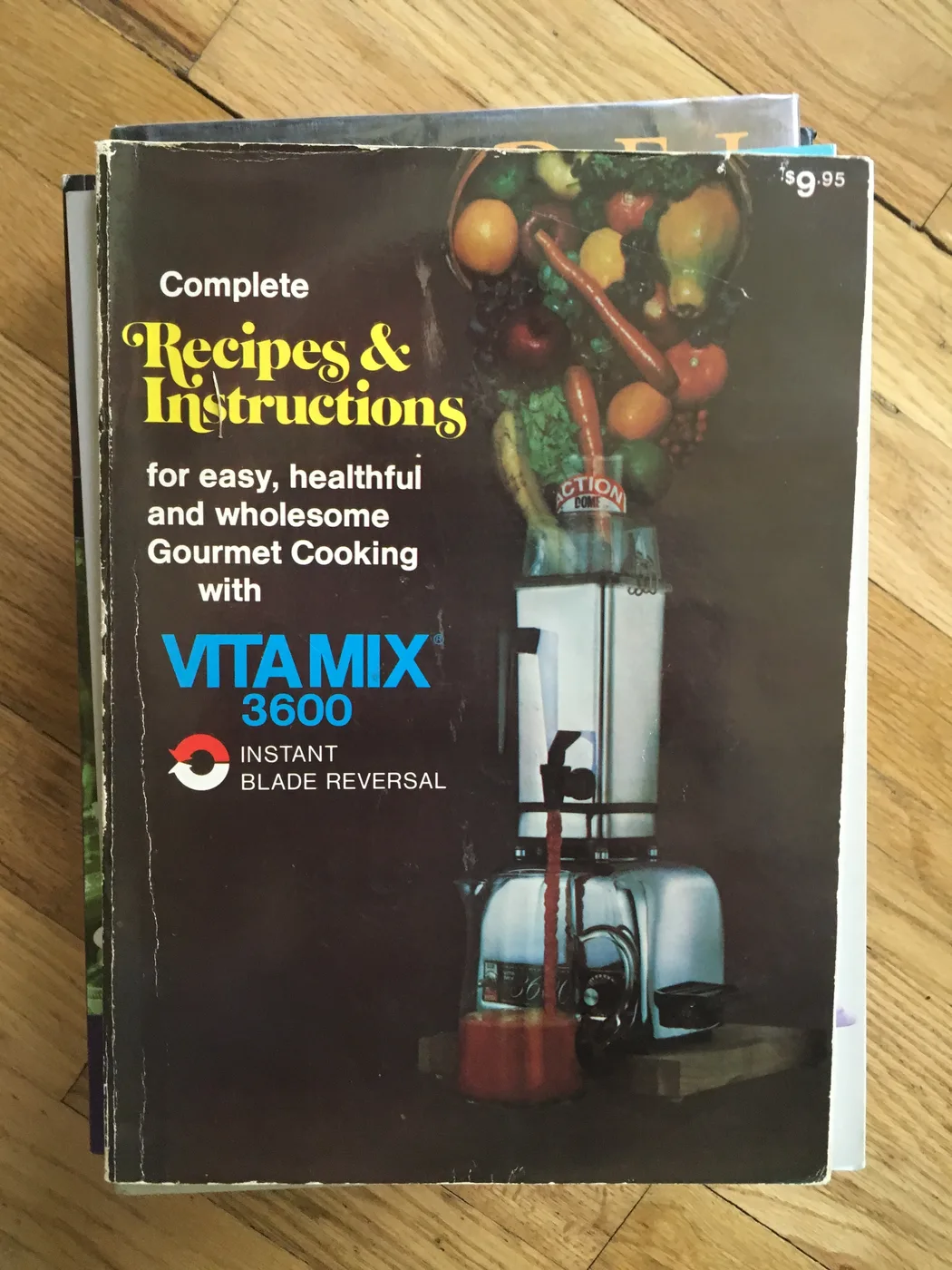 Complete Recipes & Instructions for Gourmet Cooking with Vitamix 3600 — Front Cover