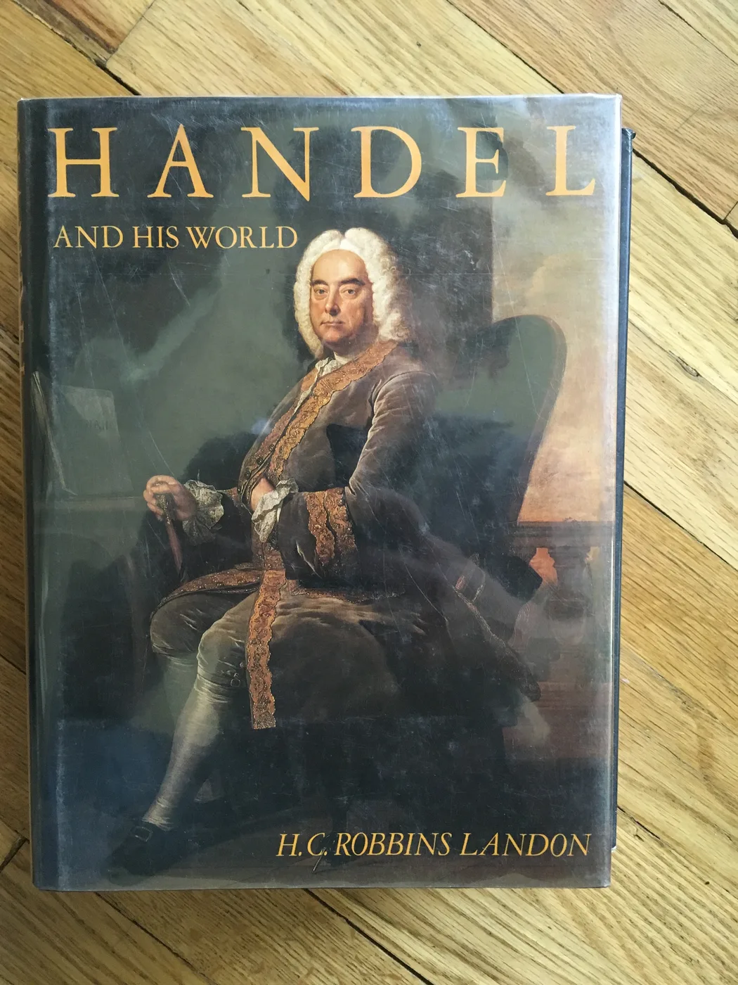 Handel and His World — Front Cover